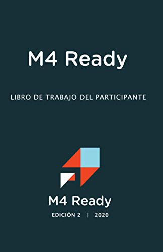 M4 Ready. LIBRO DE TRABAJO DEL PARTICIPANTE