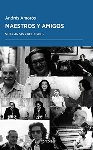 Maestros y amigos: Semblanzas y recuerdos: 48 (Periplos)