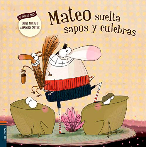 Mateo suelta sapos y culebras: 1 (El fabuloso Mateo)