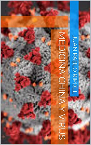 Medicina China y Virus Medicina China y Virus