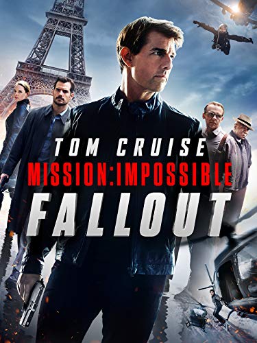 Mission: Impossible - Fallout Mission: Impossible - Fallout