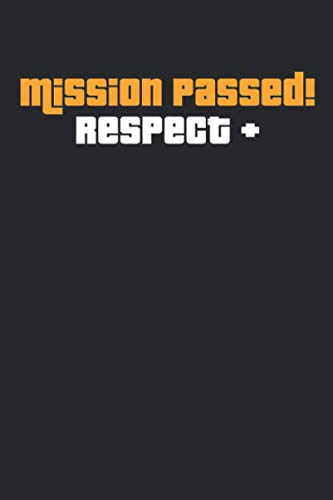 Mission Passed! Respect : Gta Notebook , Grand Theft Auto Notebook , Grand Theft Auto: Notebook For Grand Theft Auto , Mission Passed Respect , Gamers Notebook , Notebook For Gamers