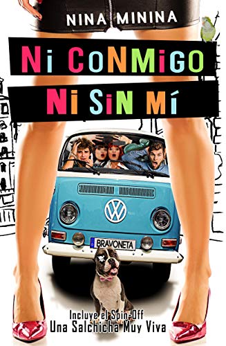 Ni conmigo ni sin mí: Descaradamente inapropiada Ni conmigo ni sin mí: Descaradamente inapropiada