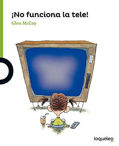 ¡No funciona la tele! ¡No funciona la tele!