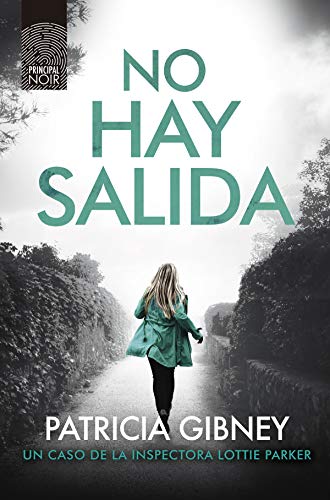 No hay salida (Lottie Parker nº 4) No hay salida (Lottie Parker nº 4)