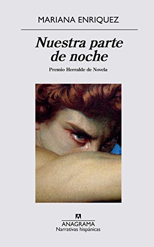 Nuestra parte de noche: 636 (Narrativas hispánicas) Nuestra parte de noche: 636 (Narrativas hispánicas)