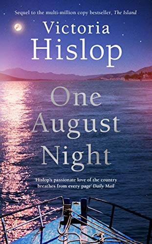 One August Night: Sequel to much-loved classic, The Island One August Night: Sequel to much-loved classic, The Island