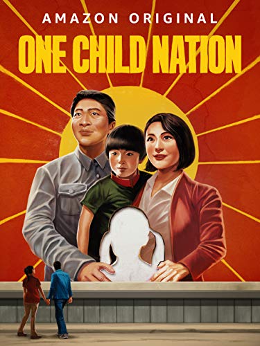One Child Nation One Child Nation