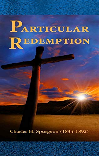 PARTICULAR REDEMPTION [Applying Truths] (English Edition)