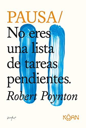 Pausa: No eres una lista de tareas pendientes (Do Books) Pausa: No eres una lista de tareas pendientes (Do Books)