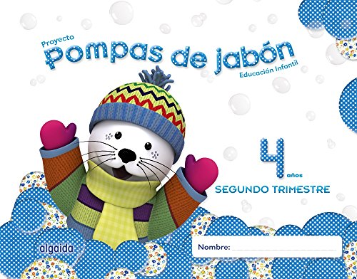 Pompas de jabón 4 años. 2º trimestre. Proyecto Educación Infantil 2º ciclo - 9788490670064