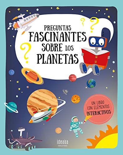 Preguntas fascinantes sobre los planetas (IDEAKA) Preguntas fascinantes sobre los planetas (IDEAKA)