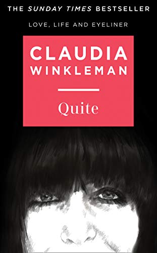 Quite: 2020’s Sunday Times bestselling introduction to the world of Claudia, Britain’s much-loved Strictly Come Dancing co-host Quite: 2020’s Sunday Times bestselling introduction to the world of Claudia, Britain’s much-loved Strictly Come Dancing co-host