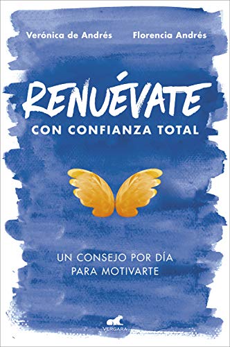 Renuévate con confianza total: Un consejo por día para motivarte (Libro práctico)