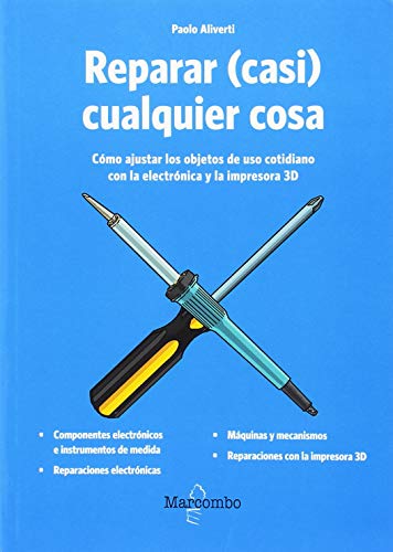 Reparar (casi) cualquier cosa Reparar (casi) cualquier cosa