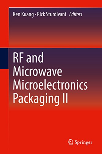 RF and Microwave Microelectronics Packaging II (English Edition) RF and Microwave Microelectronics Packaging II (English Edition)