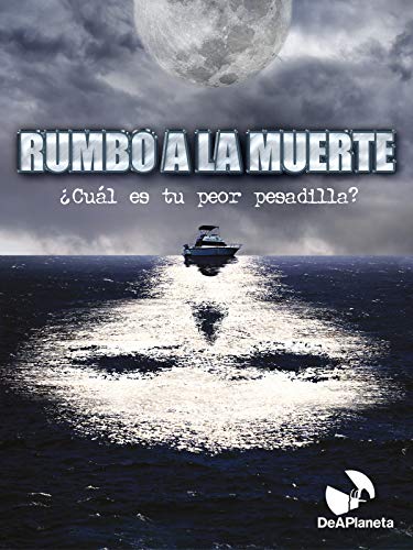 Rumbo a la Muerte Rumbo a la Muerte