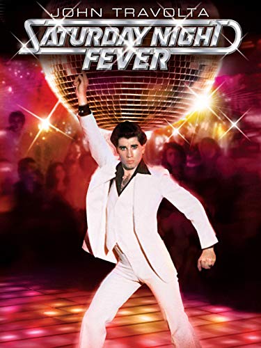 Saturday Night Fever Saturday Night Fever