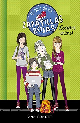 ¡Secretos Online! (Serie El Club de las Zapatillas Rojas 7) ¡Secretos Online! (Serie El Club de las Zapatillas Rojas 7)