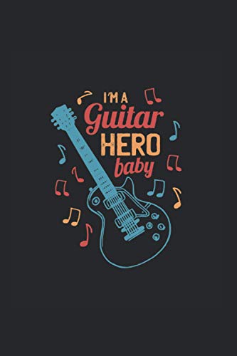 Soy un bebé Guitar Hero: Din A5 cuaderno musical de música en sangre de regalo con páginas 120