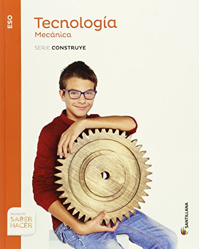 TECNOLOGIA ESO MECANICA SERIE CONSTRUYE SABER HACER - 9788468031736 TECNOLOGIA ESO MECANICA SERIE CONSTRUYE SABER HACER - 9788468031736