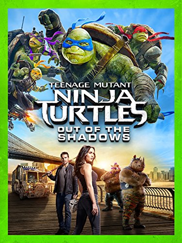 Teenage Mutant Ninja Turtles: Out Of The Shadows