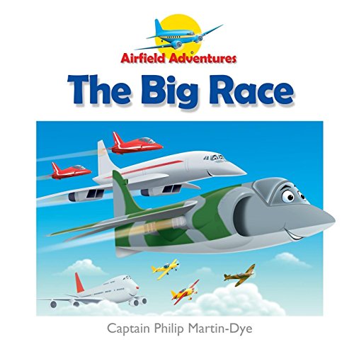 The Big Race (Airfield Adventures) The Big Race (Airfield Adventures)