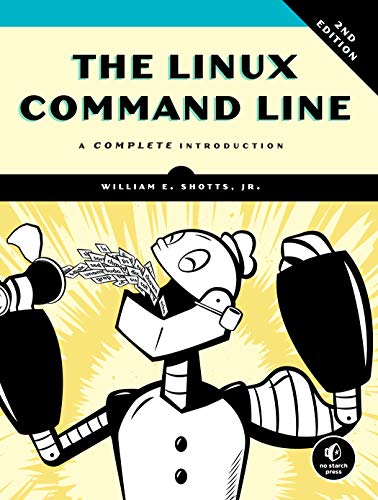 The Linux Command Line, 2nd Edition: A Complete Introduction The Linux Command Line, 2nd Edition: A Complete Introduction