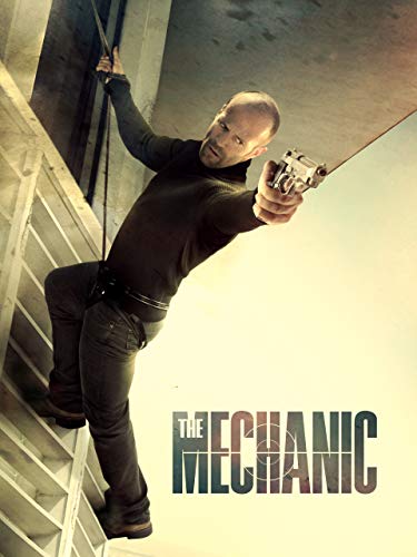 The Mechanic The Mechanic