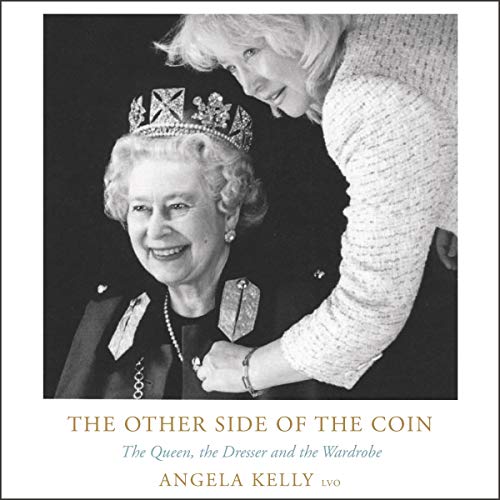 The Other Side of the Coin: The Queen, the Dresser, and the Wardrobe: Library Edition