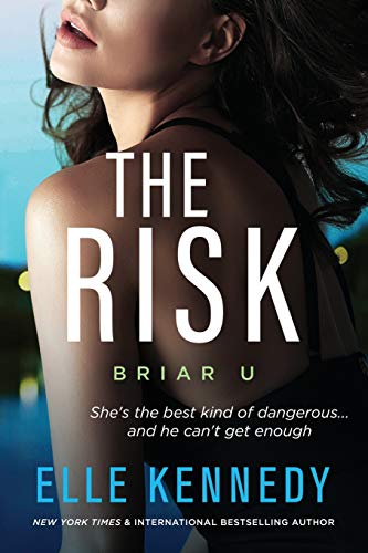 The Risk: 2 (Briar U)