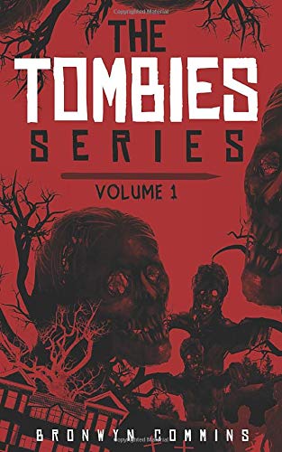The Tombies Series, Volume 1 The Tombies Series, Volume 1