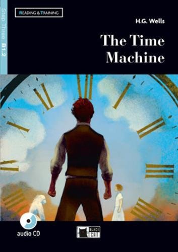 TIME MACHINE,THE: The Time Machine + audio CD + App + DeA LINK (Reading & Training)
