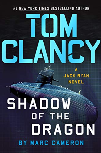Tom Clancy Shadow of the Dragon (A Jack Ryan Novel Book 20) (English Edition) Tom Clancy Shadow of the Dragon (A Jack Ryan Novel Book 20) (English Edition)