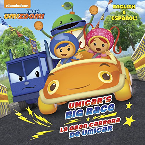 Umicar's Big Race/La Gran Carrera de Umicar (Team Umizoomi) Umicar's Big Race/La Gran Carrera de Umicar (Team Umizoomi)