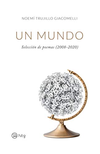 Un mundo: Selección de poemas (2008-2020)