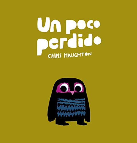 Un poco perdido (libro de cartón) (NUBE DE CARTON) Un poco perdido (libro de cartón) (NUBE DE CARTON)