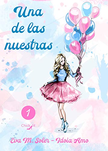 Una de las nuestras (Alocadas nº 1) Una de las nuestras (Alocadas nº 1)