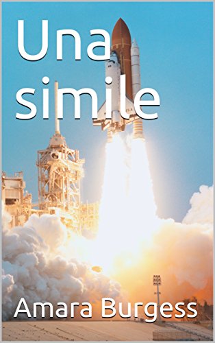 Una simile (Italian Edition) Una simile (Italian Edition)