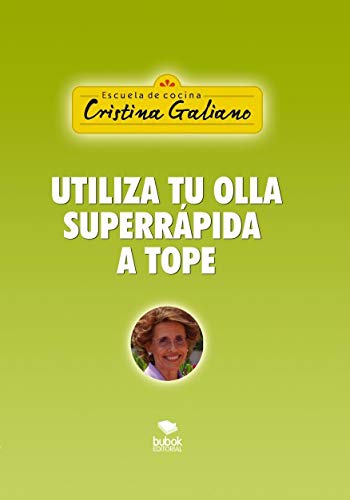 Utiliza tu olla superrápida a tope Utiliza tu olla superrápida a tope