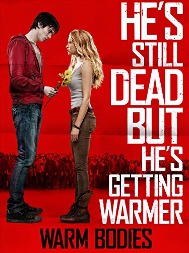 Warm Bodies Warm Bodies