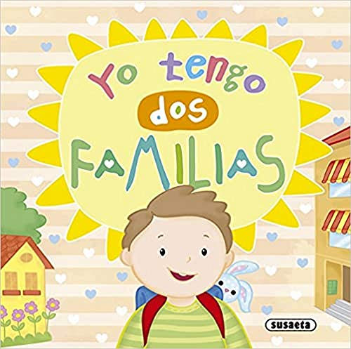 Yo tengo dos familias (Un mundo mejor)