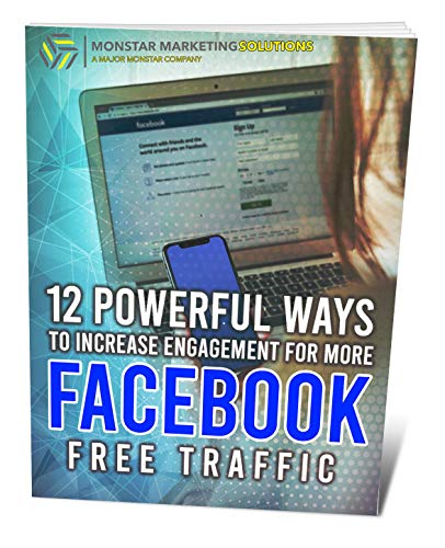 12 Powerful Ways To Increase Engagement For FREE Facebook Traffic (English Edition) 12 Powerful Ways To Increase Engagement For FREE Facebook Traffic (English Edition)