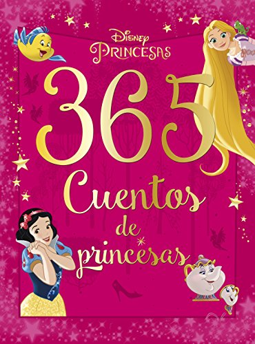365 cuentos de princesas (Disney. Otras propiedades) 365 cuentos de princesas (Disney. Otras propiedades)