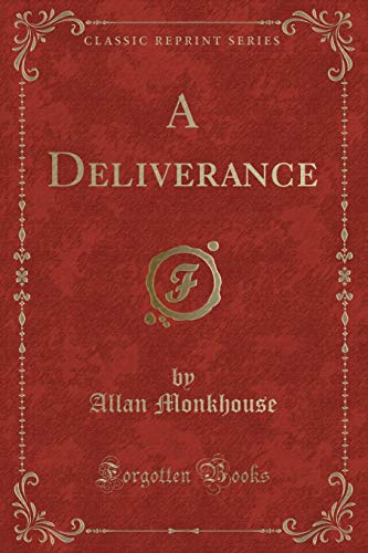 A Deliverance (Classic Reprint)