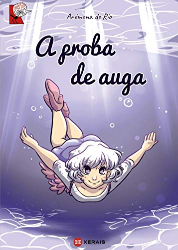 A proba de auga (INFANTIL E XUVENIL - MERLÍN - Cómics)