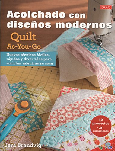 Acolchados con diseños modernos. Quilt As-You-Go