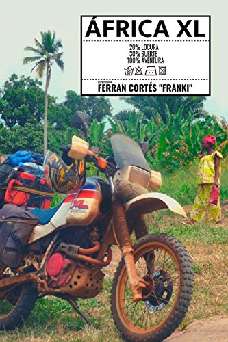 África XL: Porque allí tengo una moto