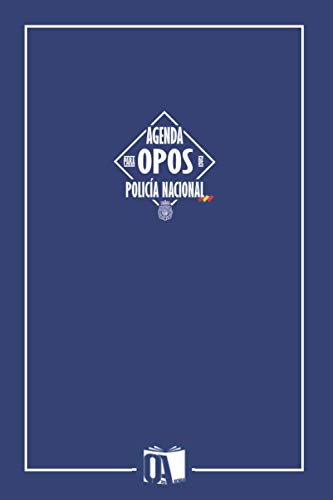 Agenda para opos de Policía Nacional: Agenda oposiciones Policía Nacional (escala básica)
