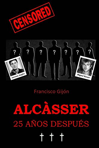 Alcasser 25 anos despues (Censored nº 3) Alcasser 25 anos despues (Censored nº 3)